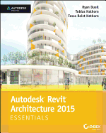 Cover of Autodesk Revit Architecture 2015 Essentials