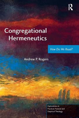 Cover of Congregational Hermeneutics: How Do We Read?