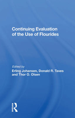 Cover of Continuing Evaluation of the Use of Fluorides