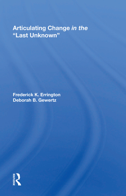 Cover of Articulating Change in the Last Unknown