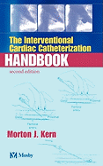 Cover of Interventional Cardiac Catheterization Handbook (Revised)