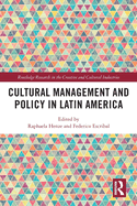 Cover of Cultural Management and Policy in Latin America