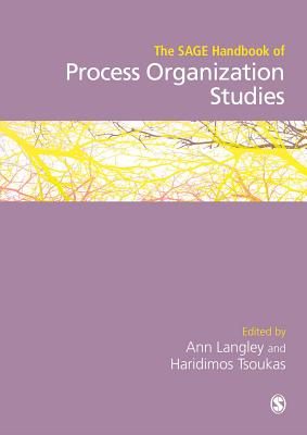 Cover of The SAGE Handbook of Process Organization Studies