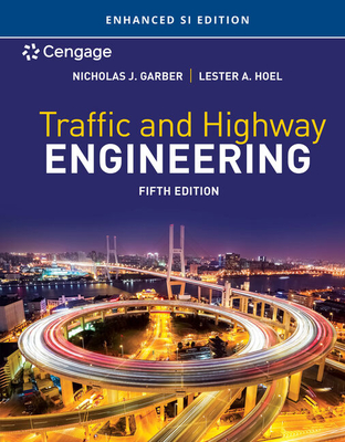 Cover of Bundle: Traffic and Highway Engineering, Enhanced Si Edition, 5th + Webassign Homework Only, Multi-Term Printed Access Card