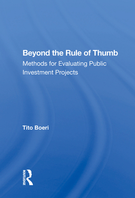 Cover of Beyond the Rule of Thumb: Methods for Evaluating Public Investment Projects