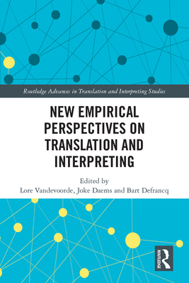 Cover of New Empirical Perspectives on Translation and Interpreting