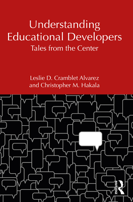 Cover of Understanding Educational Developers: Tales from the Center