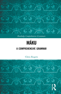 Cover of Máku: A Comprehensive Grammar