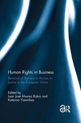 Cover of Human Rights in Business: Removal of Barriers to Access to Justice in the European Union