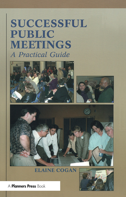 Cover of Successful Public Meetings: A Practical Guide