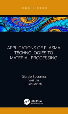 Cover of Applications of Plasma Technologies to Material Processing