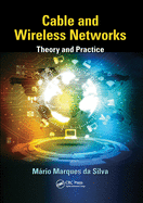 Cover of Cable and Wireless Networks: Theory and Practice