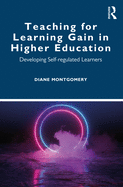 Cover of Teaching for Learning Gain in Higher Education: Developing Self-regulated Learners