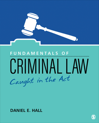 Cover of Fundamentals of Criminal Law: Caught in the ACT