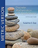 Cover of Discrete Mathematics with Applications, Metric Edition