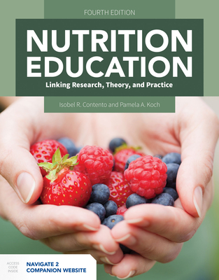 Cover of Nutrition Education: Linking Research, Theory, and Practice