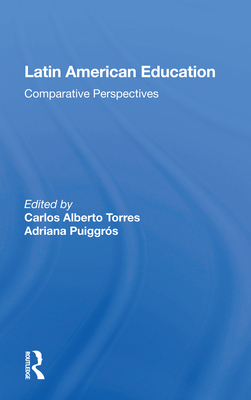 Cover of Latin American Education: Comparative Perspectives