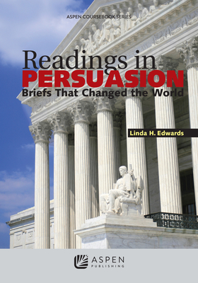 Cover of Readings in Persuasion: Briefs that Changed the World