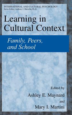 Cover of Learning in Cultural Context: Family, Peers, and School (2005)