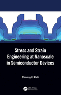 Cover of Stress and Strain Engineering at Nanoscale in Semiconductor Devices
