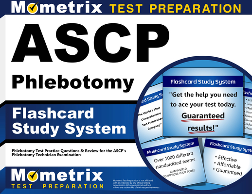 Cover of Ascp Phlebotomy Exam Flashcard Study System: Phlebotomy Test Practice Questions & Review for the Ascp's Phlebotomy Technician Examination