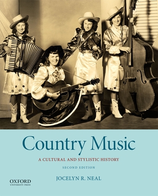 Cover of Country Music: A Cultural and Stylistic History