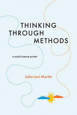 Cover of Thinking Through Methods: A Social Science Primer