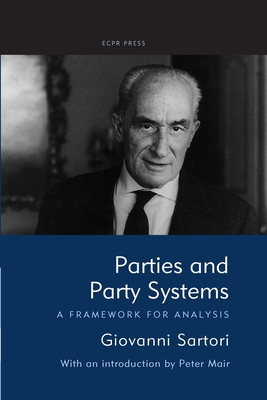 Cover of Parties and Party Systems: A Framework for Analysis