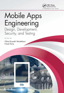 Cover of Mobile Apps Engineering: Design, Development, Security, and Testing