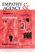 Cover of Empathy and Agency: The Problem of Understanding in the Human Sciences