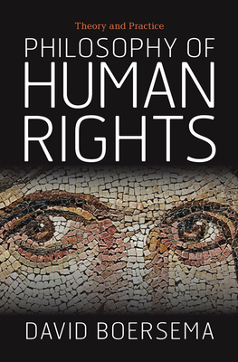 Cover of Philosophy of Human Rights: Theory and Practice