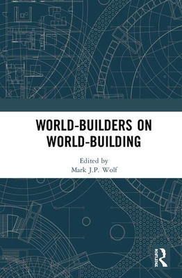 Cover of World-Builders on World-Building: An Exploration of Subcreation