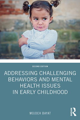 Cover of Addressing Challenging Behaviors and Mental Health Issues in Early Childhood