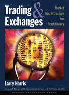 Cover of Trading and Exchanges: Market Microstructure for Practitioners