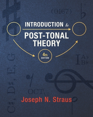 Cover of Introduction to Post-Tonal Theory
