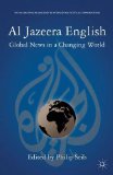 Cover of Al Jazeera English: Global News in a Changing World