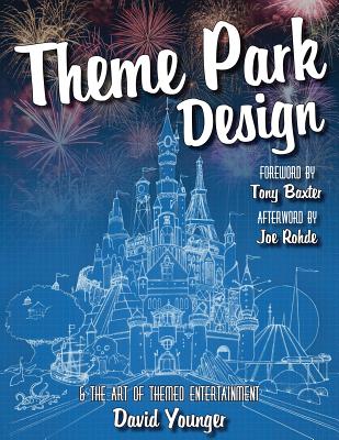 Cover of Theme Park Design & The Art of Themed Entertainment