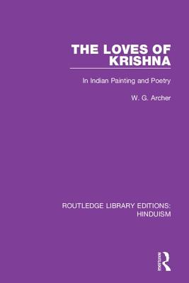 Cover of The Loves of Krishna: In Indian Painting and Poetry