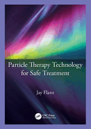 Cover of Particle Therapy Technology for Safe Treatment