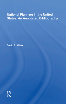 Cover of National Planning in the United States: An Annotated Bibliography