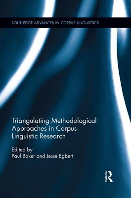 Cover of Triangulating Methodological Approaches in Corpus Linguistic Research