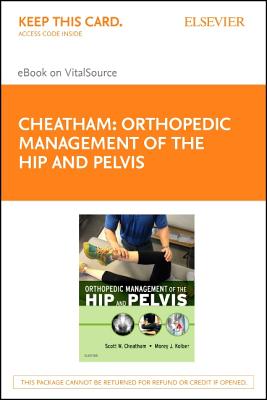 Cover of Orthopedic Management of the Hip and Pelvis - Elsevier eBook on Vitalsource (Retail Access Card)