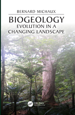 Cover of Biogeology: Evolution in a Changing Landscape