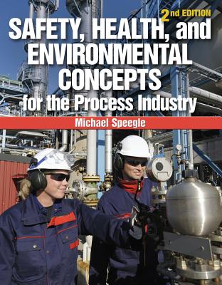 Cover of Safety, Health, and Environmental Concepts for the Process Industry