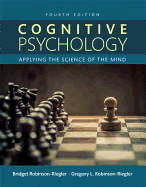 Cover of Cognitive Psychology: Applying the Science of the Mind -- Books a la Carte