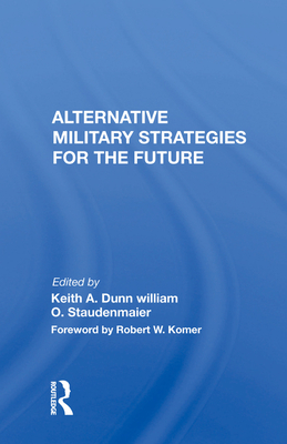 Cover of Alternative Military Strategies for the Future