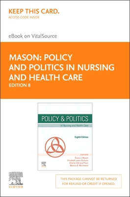 Cover of Policy and Politics in Nursing and Health Care Elsevier eBook on Vitalsource (Retail Access Card): Policy and Politics in Nursing and Health Care Els