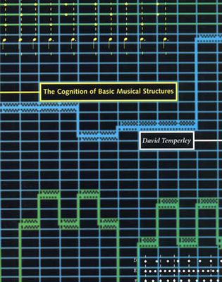 Cover of The Cognition of Basic Musical Structures