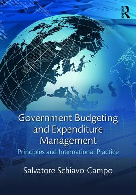 Cover of Government Budgeting and Expenditure Management: Principles and International Practice