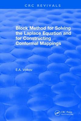 Cover of Block Method for Solving the Laplace Equation and for Constructing Conformal Mappings